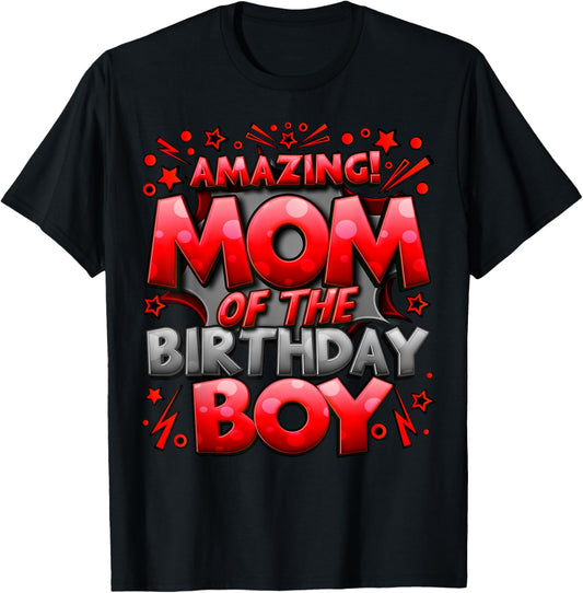 Mom of the Birthday Boy Matching Family Mommy T-Shirt