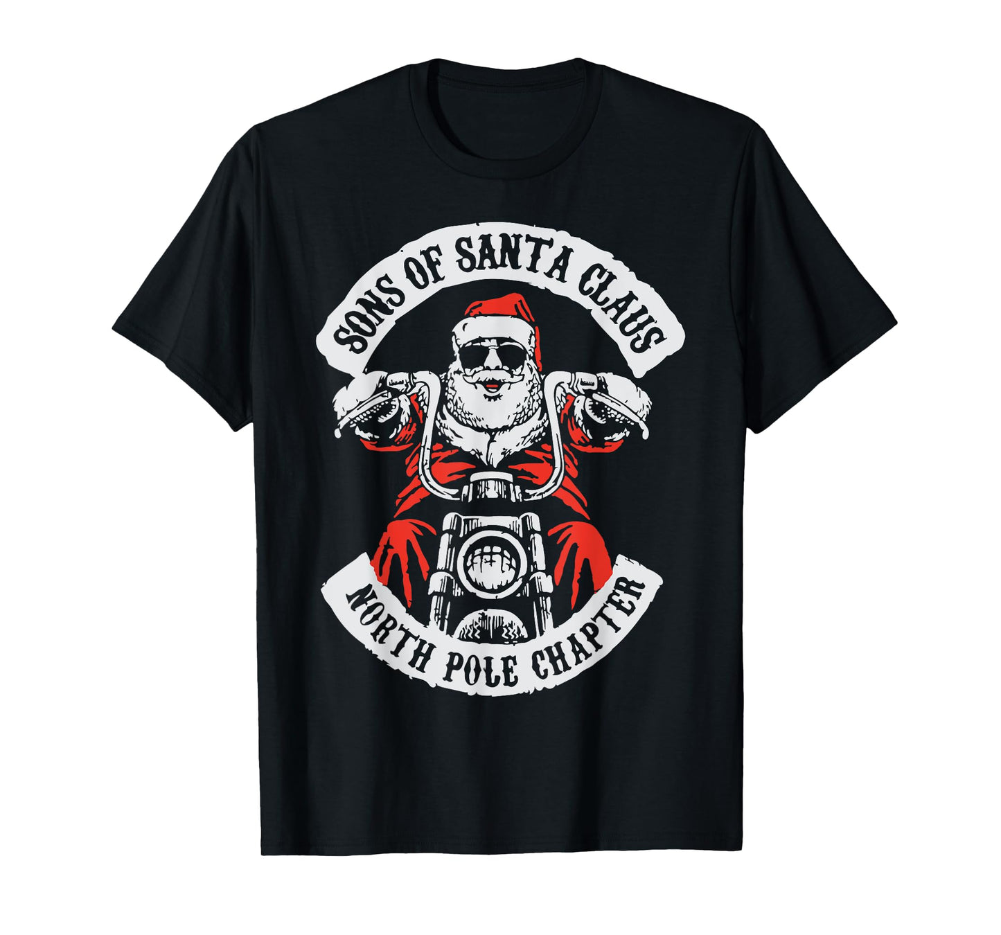 Sons Of Santa Claus North Pole Chapter Funny Christmas Quote T-Shirt