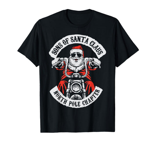 Sons Of Santa Claus North Pole Chapter Funny Christmas Quote T-Shirt