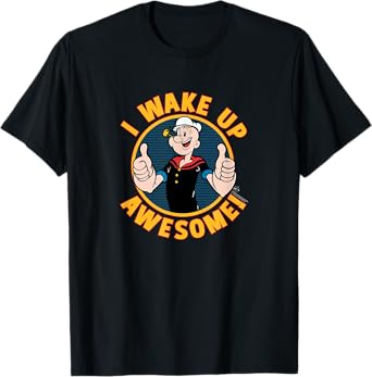 Popeye I Wake up Awesome #72511 T-Shirt