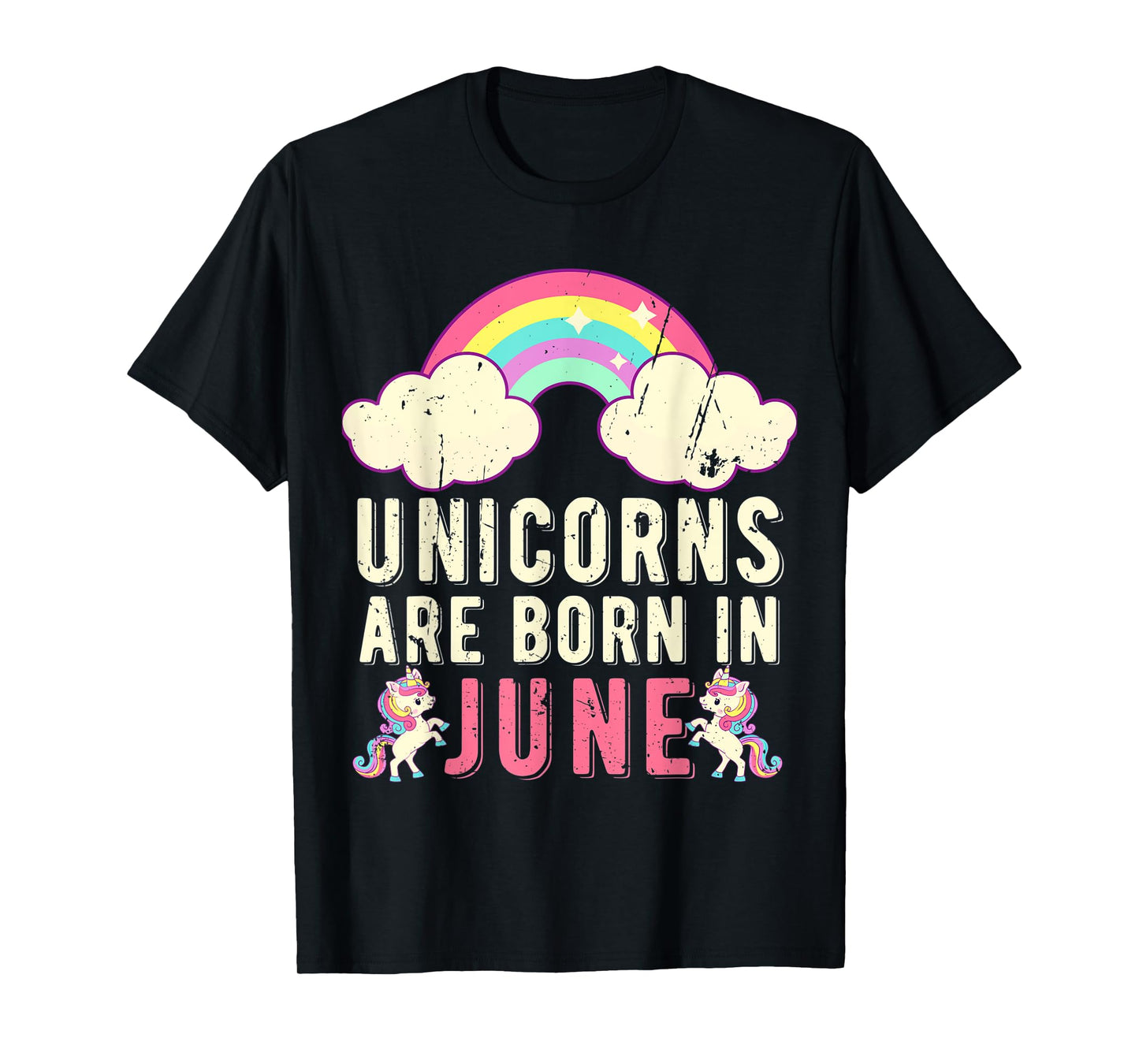 June Birthday Party Cute Unicorns Are Born In June T-Shirt