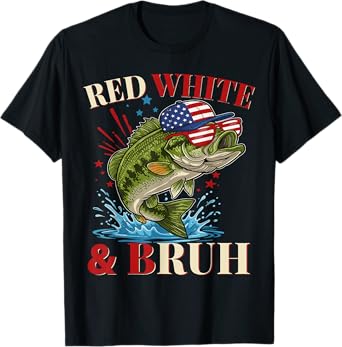patriotic cut red white and bruh 4th of july fishing T-Shirt