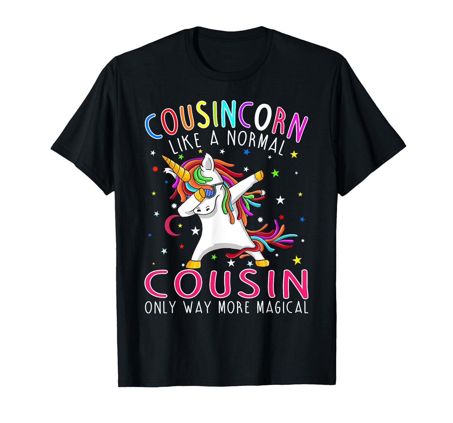 Cousincorn Like A Normal Cousin Only Way More Magical T-Shirt