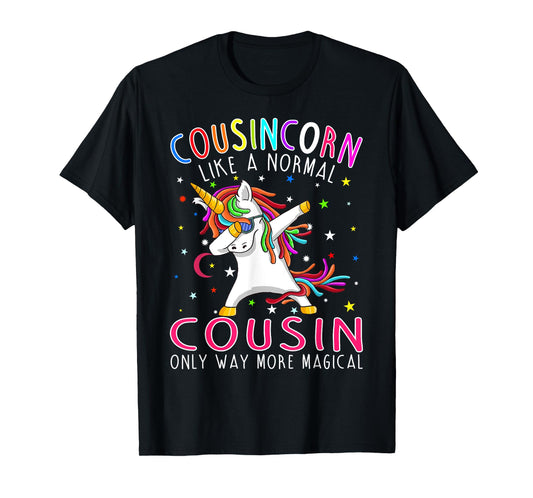Cousincorn Like A Normal Cousin Only Way More Magical T-Shirt