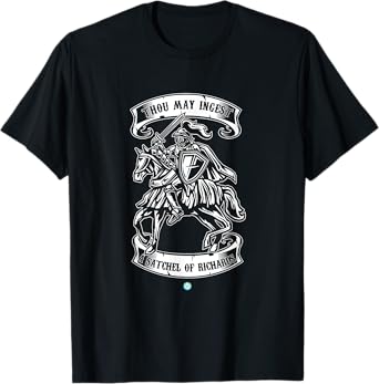Eat A Bag Of Dicks Thou May Ingest A Satchel Of Richards T-Shirt
