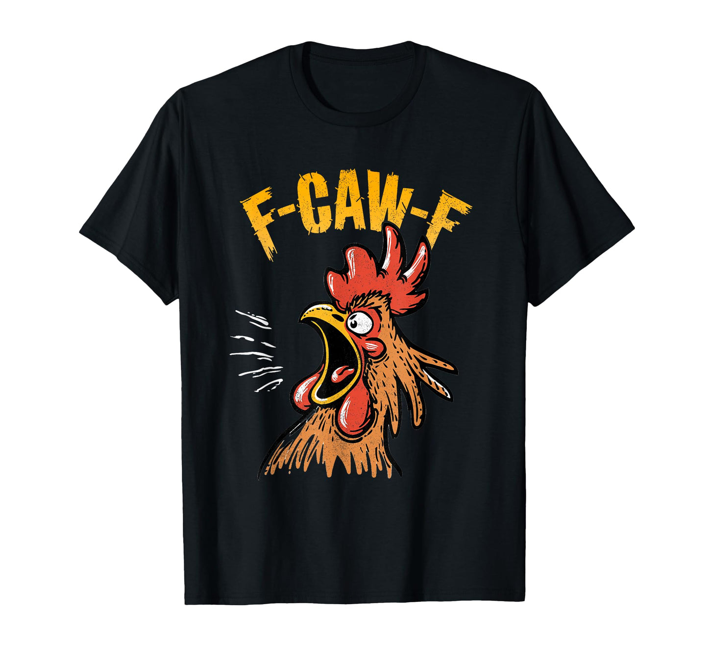 Vintage F-Caw-F Chicken F-CAW-F Funny Chicken Rooster Humor T-Shirt