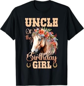 Cute Uncle Of The Birthday Girl Horse Family Party T-Shirt