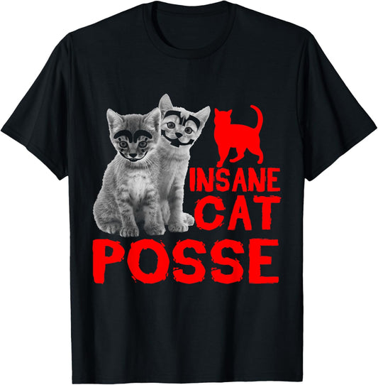 Funny Cat Insane Cat Posse Gift For Men Women T-Shirt