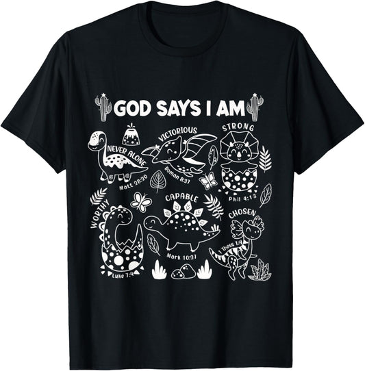 God Says I Am Kids Bible Verse Dino Funny T-Shirt