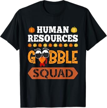 Human Resources Gobble Squad Turkey Thanksgiving HR Manager T-Shirt
