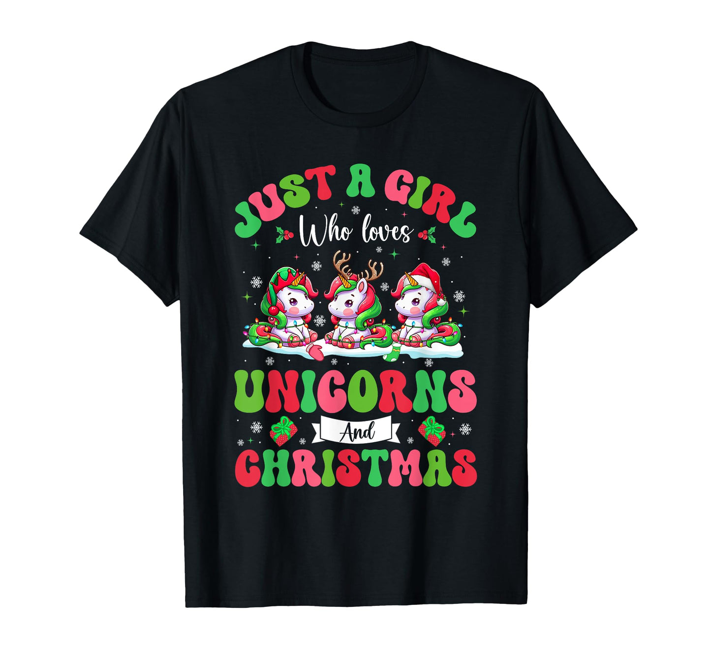 A Girl Loves Unicorns And Christmas Three Santa Unicorns T-Shirt