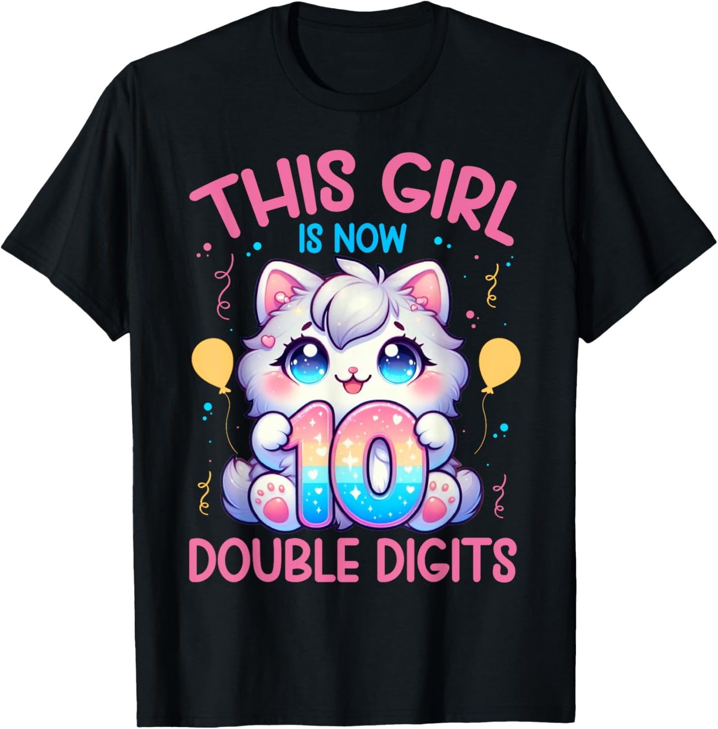 This Girl Is Now 10 Double Digits 10th birthday Girls Cat T-Shirt