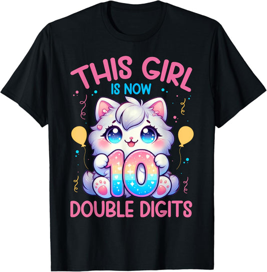This Girl Is Now 10 Double Digits 10th birthday Girls Cat T-Shirt