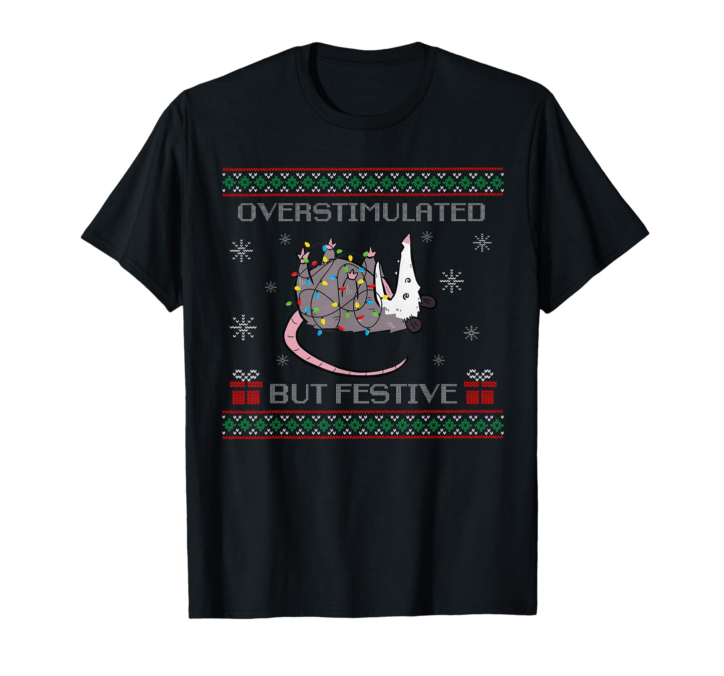 Overstimulated But Festive Possum Christmas Ugly Xmas Pajama T-Shirt