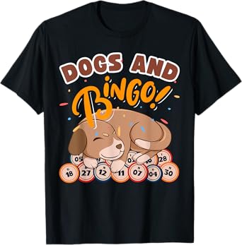 Bingo and Dog - Bingo Player Gambling - Bingo T-Shirt for Men Women