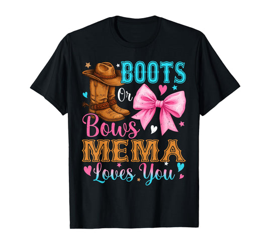 Boots or Bows Mema Loves You Gender Reveal Family T-Shirt