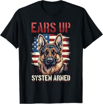 German Shepherd Dog Breed Ears Up System Armed T-Shirt