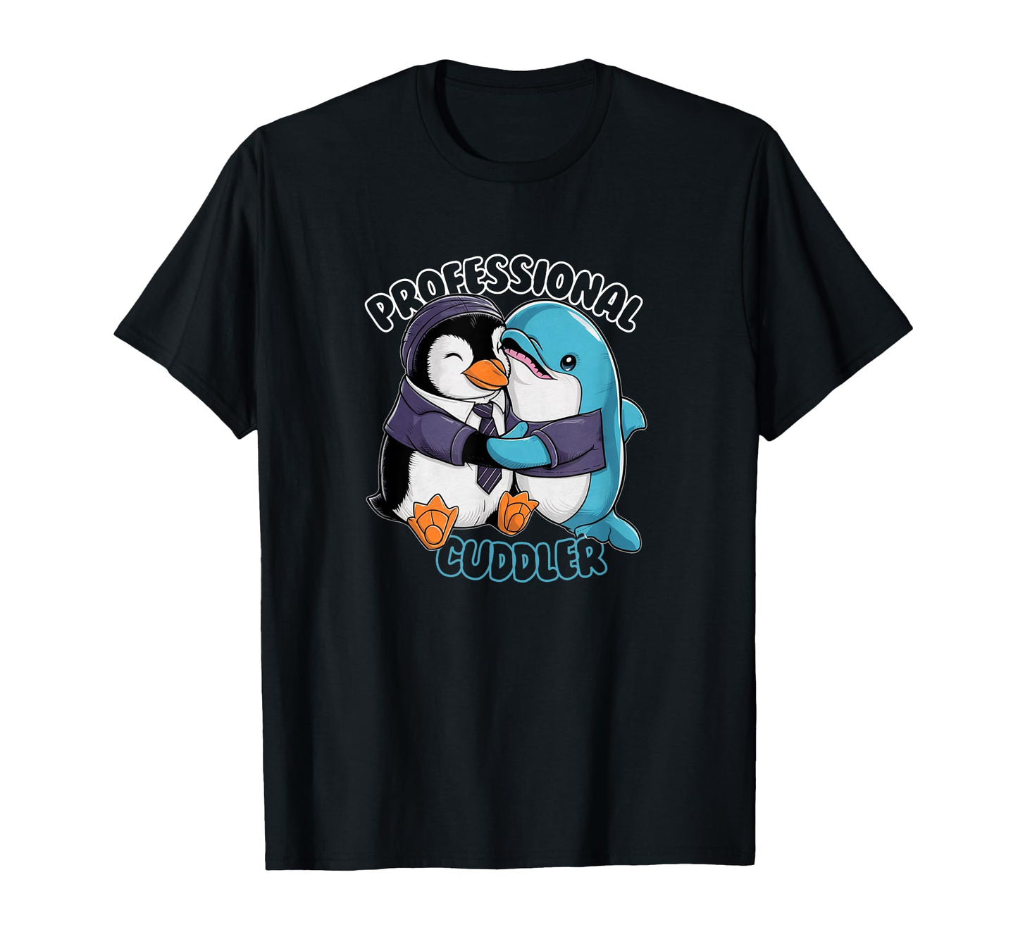 Cute Hugging Expert Dolphin Penguin Cuddle Therapist Hugs T-Shirt