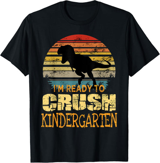 1st Day Of Kindergarten I'm Ready To Crush Dinosaur Boys T-Shirt