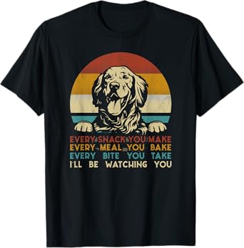 Every snack you make Golden Retriever dog breed retro T-Shirt for Men Women Girls Kids