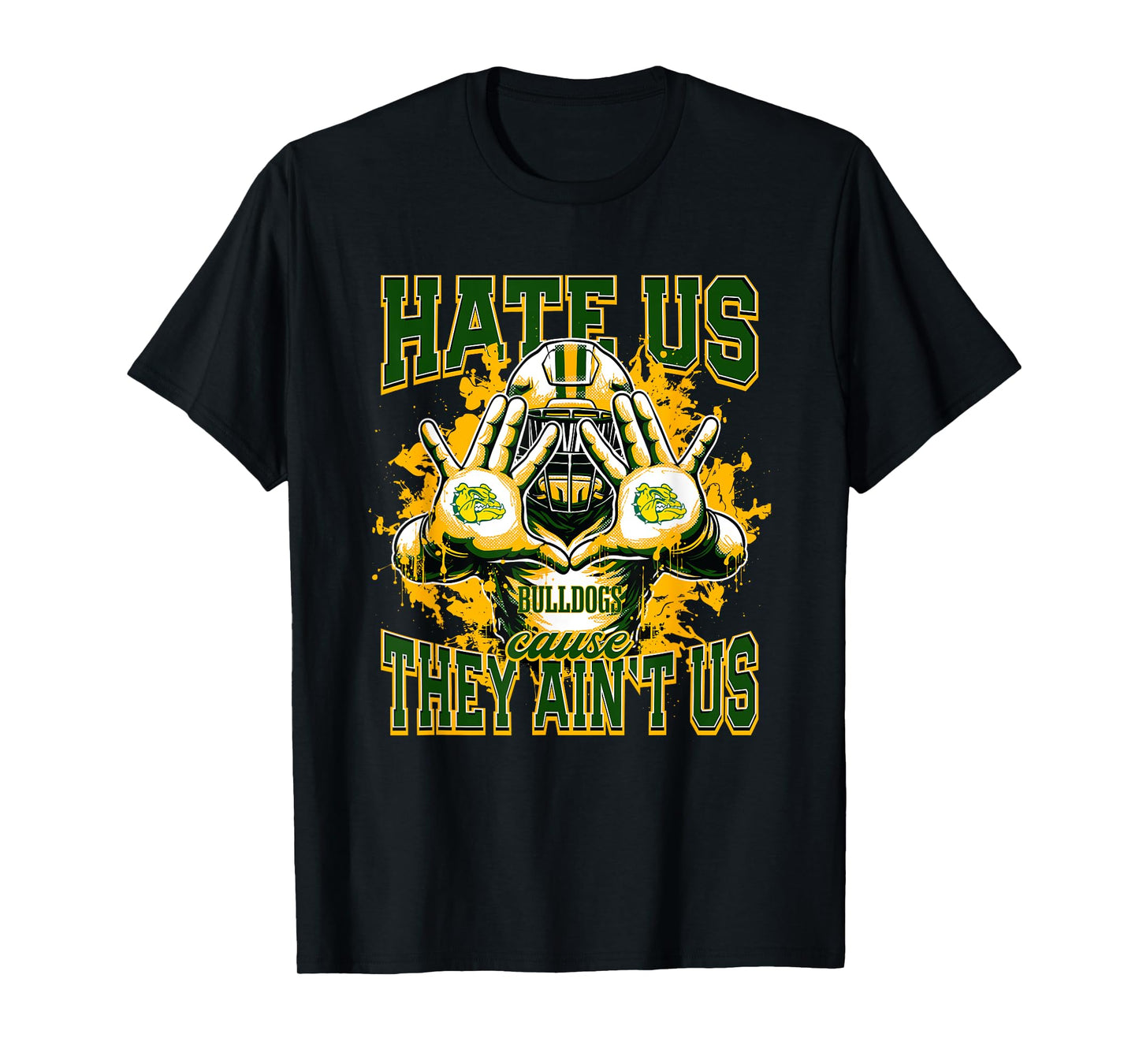 Deland Bulldogs Logo Hate Us Cause They Ain't HS T-Shirt