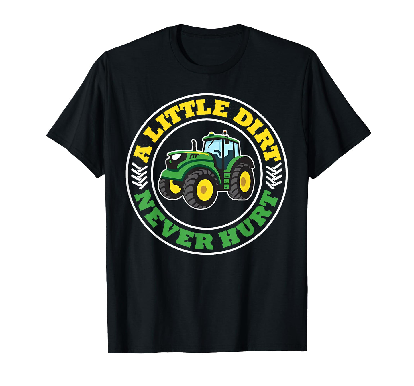 Kids A Little Dirt Never Hurt Tractors Farm Boys Toddler Boy T-Shirt