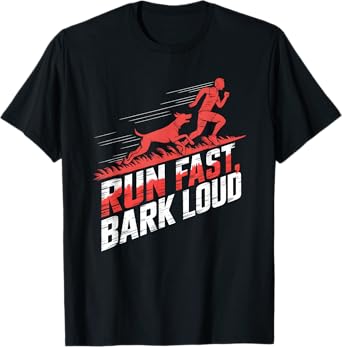 Run Fast Bark Loud Canicross T-Shirt