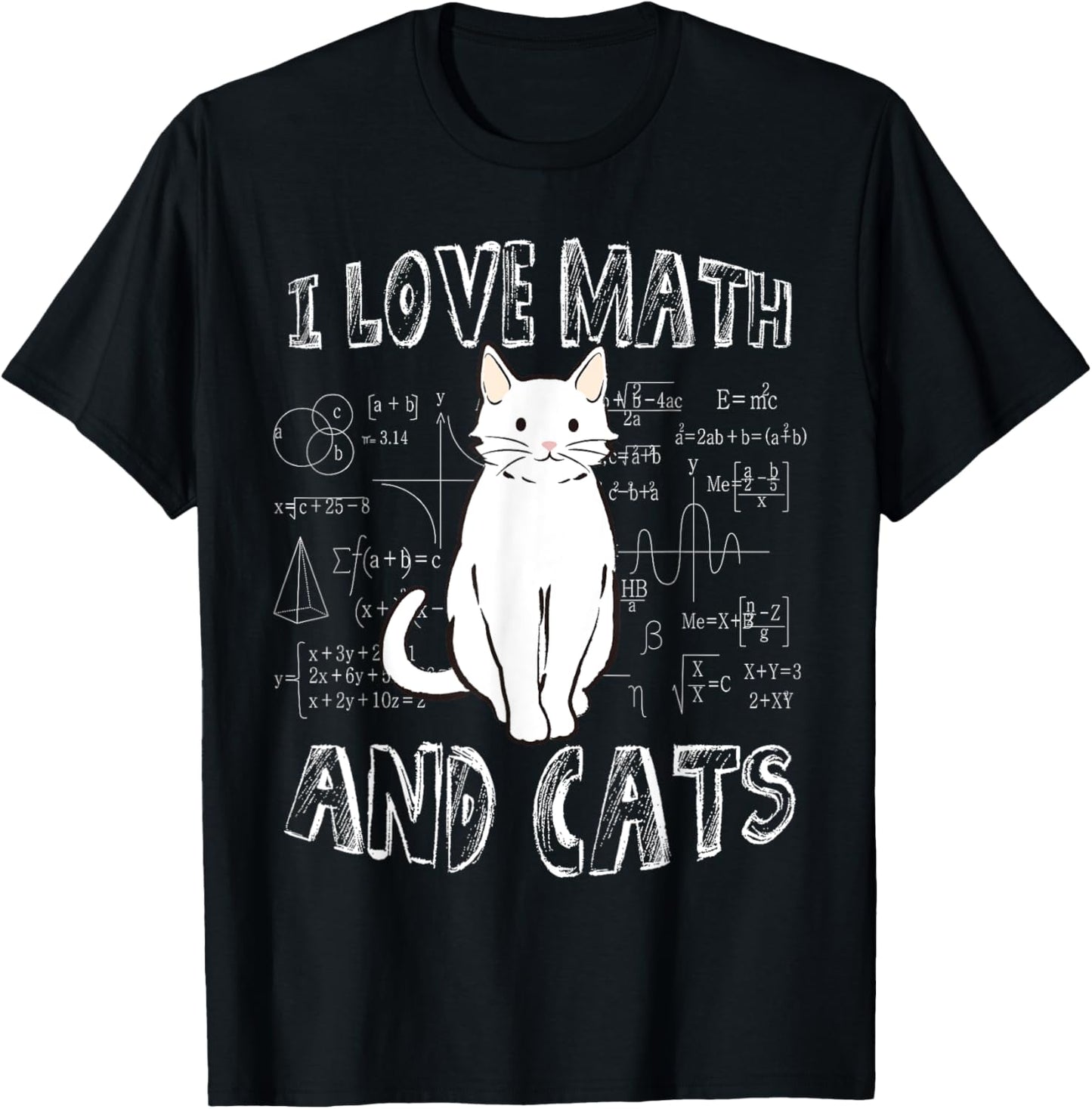 I Love Math And Cats Cute Funny Pet Lover Teacher Student T-Shirt