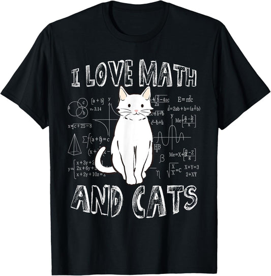 I Love Math And Cats Cute Funny Pet Lover Teacher Student T-Shirt