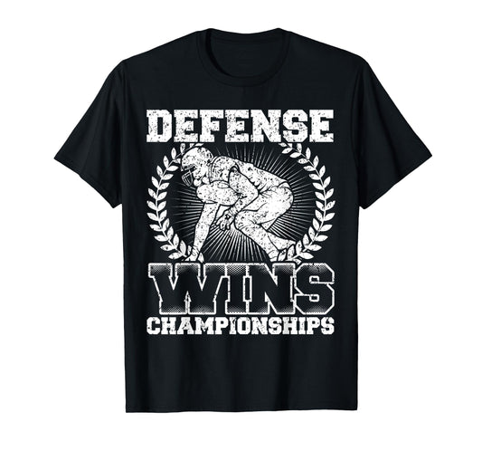 Defense wins Championships | Football Defence Lineman T-Shirt