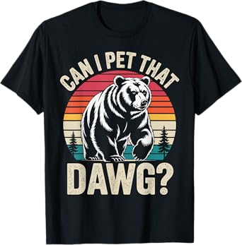 Can I Pet Dat Dawg Hiker Animal Lover Funny Camping T-Shirt