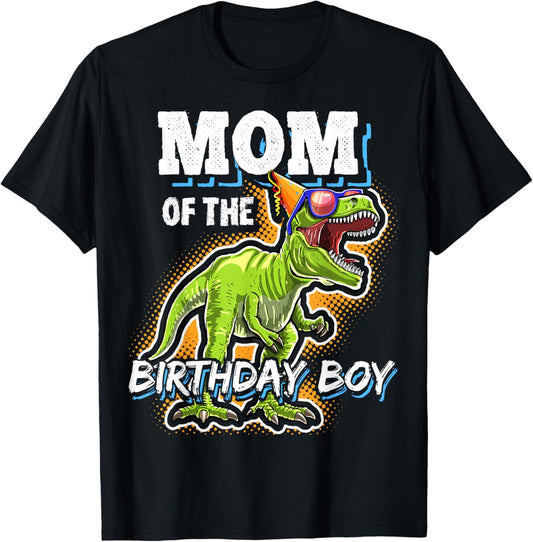 Mom of the Birthday Boy Matching Family Dinosaur Birthday T-Shirt