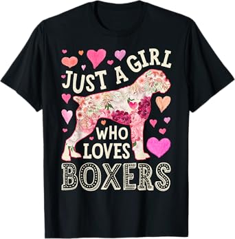 Boxer Just A Girl Who Loves Boxers Dog Flower Women Floral T-Shirt