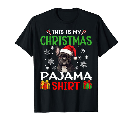 French Bulldog Frenchie Dog Christmas Pajama Merry X-mas Men Women Kids T-Shirt