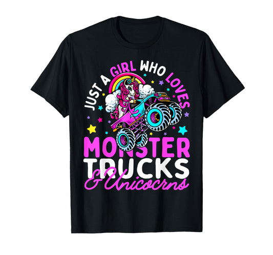 Just a Girl Who Loves Monster Trucks and Unicorns Girls Gift T-Shirt