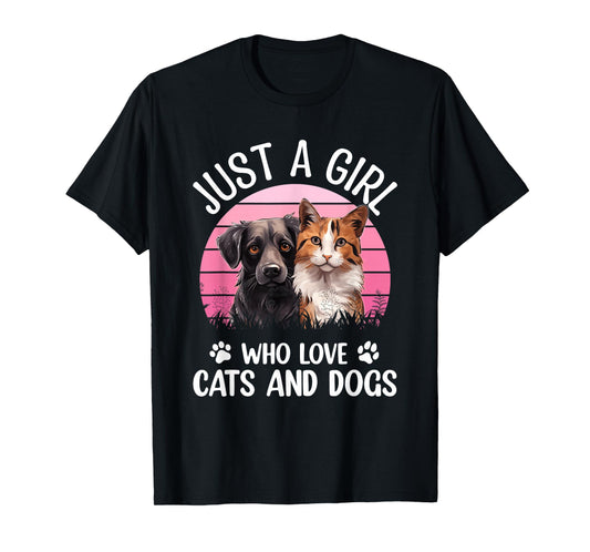 Just A Girl Who Loves Cats and Dogs Funny Puppy Lover T-Shirt