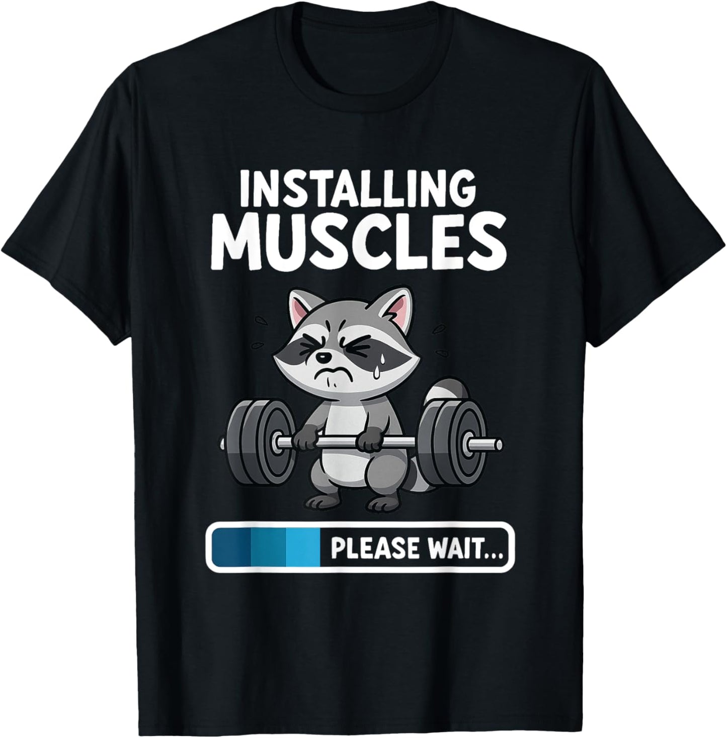 Funny Cute Racoon Workout Gym Fitness Weightlifting T-Shirt
