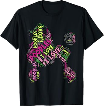 I Love Poodles - Cute Word Cloud T Shirt Dog Tee A