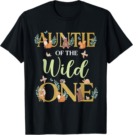 Auntie of The Wild One Birthday 1st Woodland Forest Animals T-Shirt