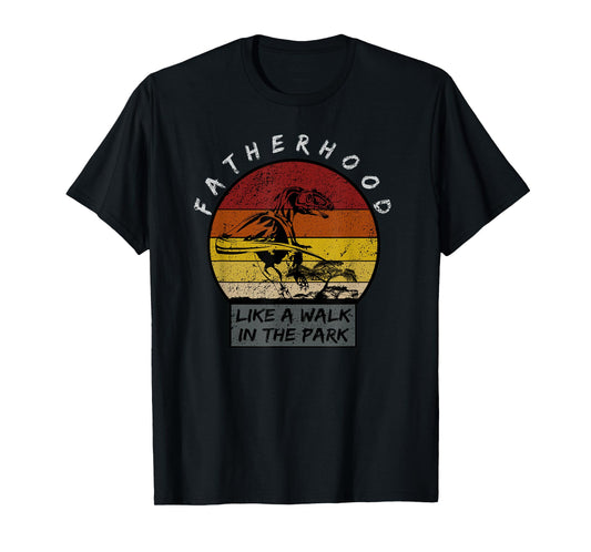 Fatherhood Like A Walk in The Park Dad Retro Sunset T-Shirt