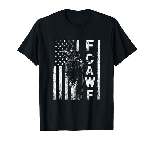Funny F CAW F Crow with USA flag T-Shirt