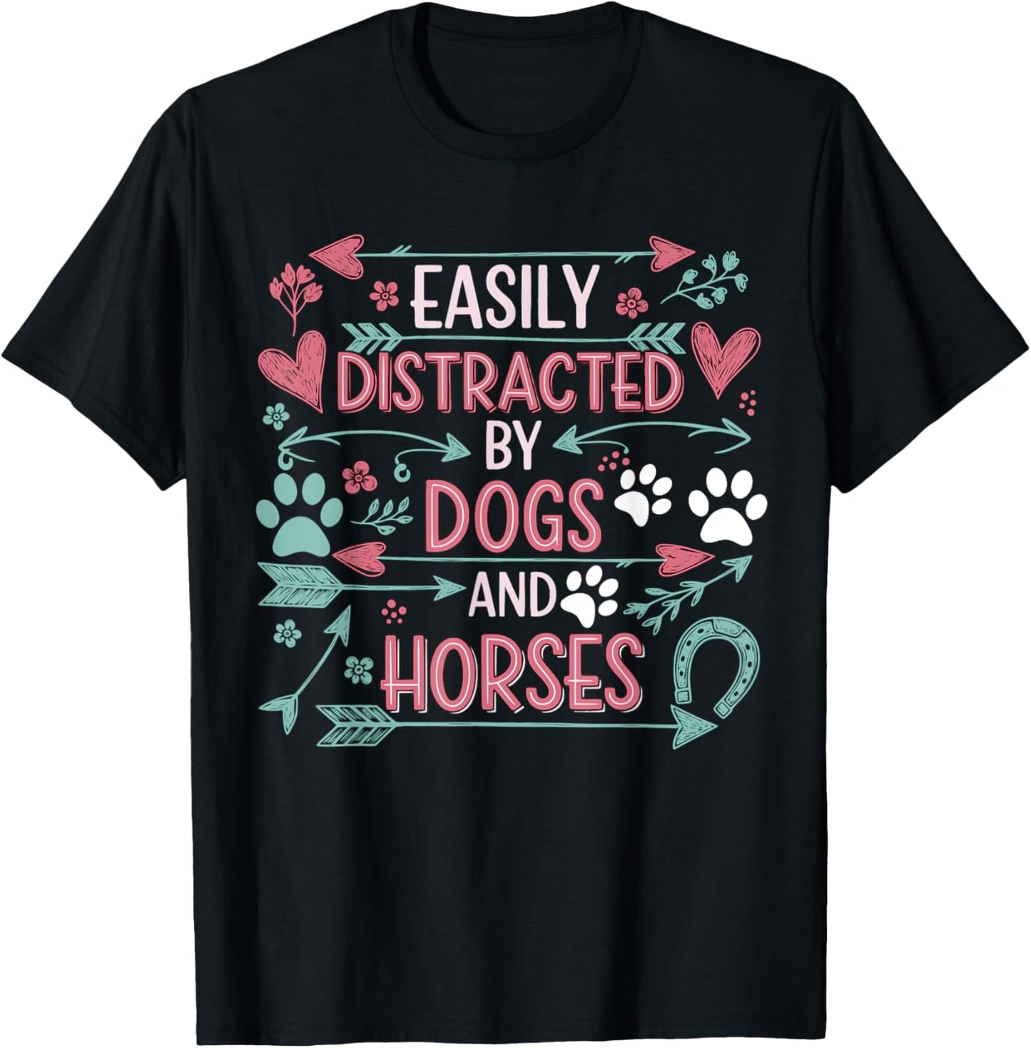 Distracted By Horses & Dogs Horse Riding Womens Girls Horse T-Shirt