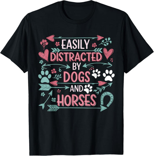 Distracted By Horses & Dogs Horse Riding Womens Girls Horse T-Shirt