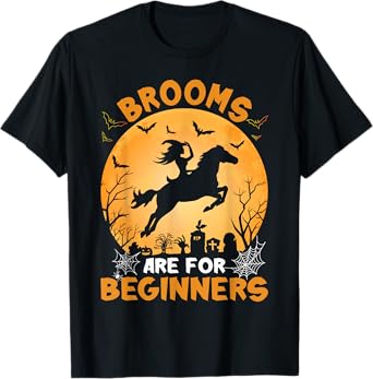 Brooms Are For Beginners Witch Halloween T-Shirt
