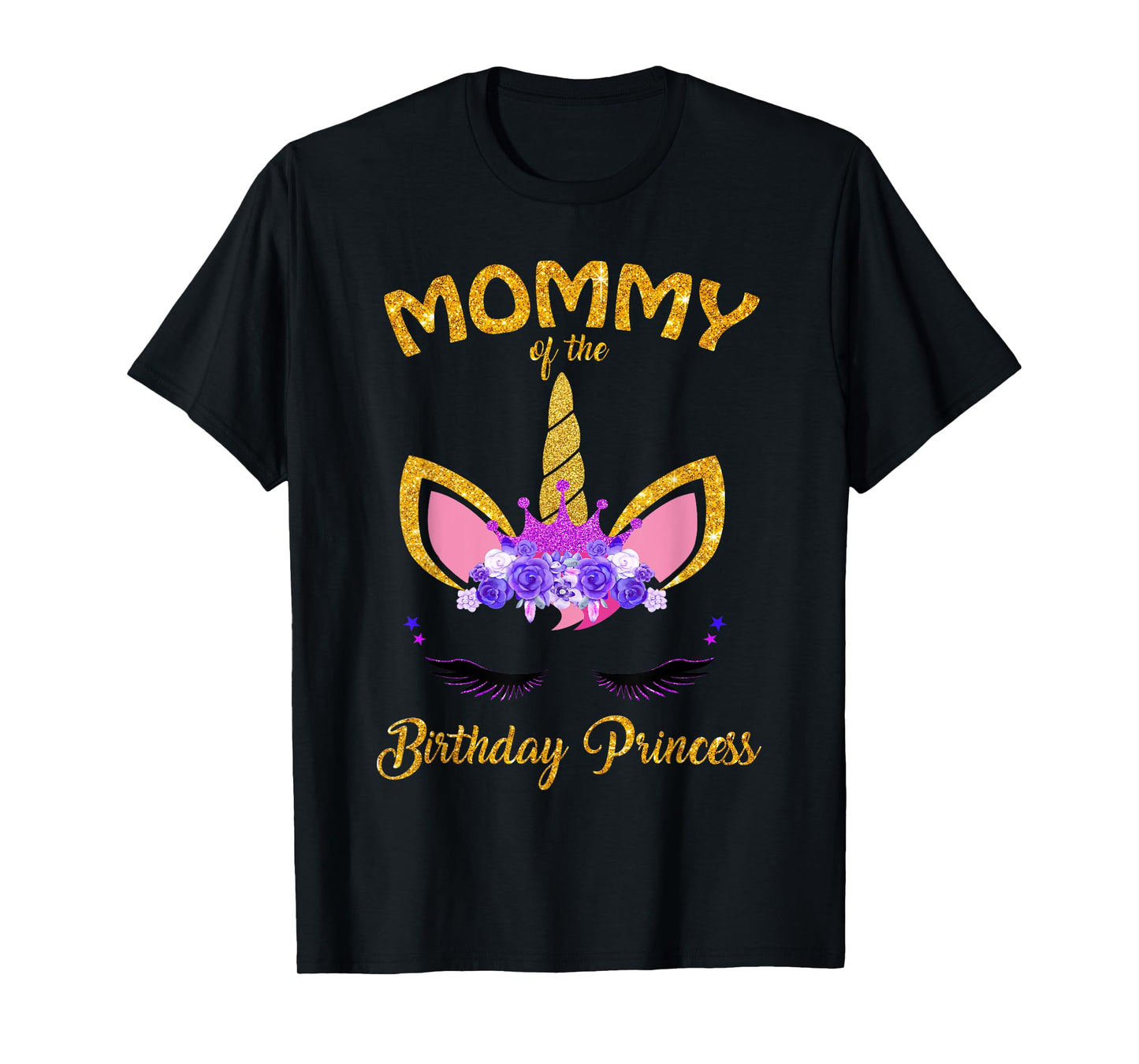 Mommy Of The Birthday Princess Unicorn Birthday Girl's Mom T-Shirt