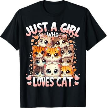 Cat Lover Just A Girl Who Loves Cats T-Shirt