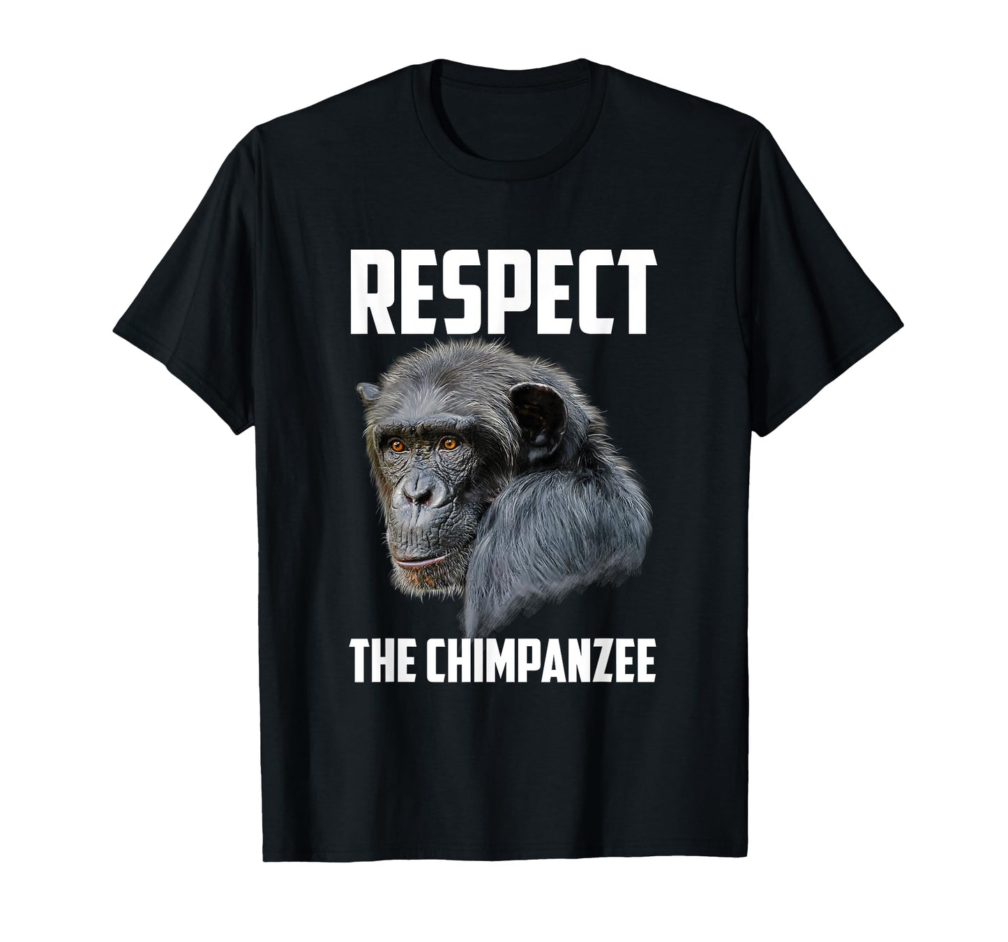 Respect Chimpanzee Art Monkey Chimp Ape Animal Lover Novelty T-Shirt