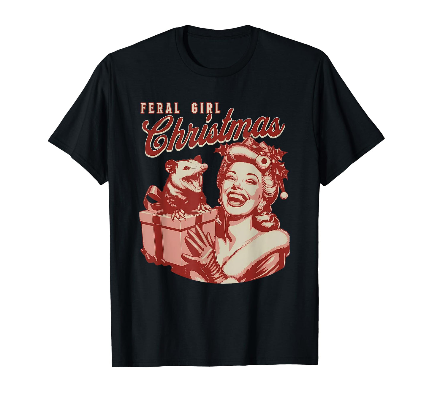Feral Girl Christmas Funny Opossum Possum Merry Xmas Women T-Shirt