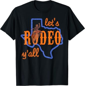 Texan Cowboy Cowgirl Let's Rodeo Y'all Cute HLSR Tee Shirt T-Shirt