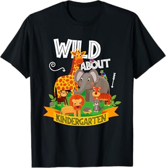 Wild About Kindergarten Funny Preschool Zoo T-Shirt